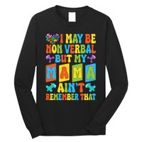 Nonverbal But My Mama AinT Autism Awareness Graphic Long Sleeve Shirt