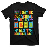 Nonverbal But My Mama AinT Autism Awareness Graphic T-Shirt