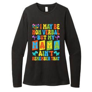 Nonverbal But My Mama AinT Autism Awareness Graphic Womens CVC Long Sleeve Shirt