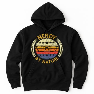 Nerdy By Nature Design For Computer Freaks, Nerds Geeks Hoodie