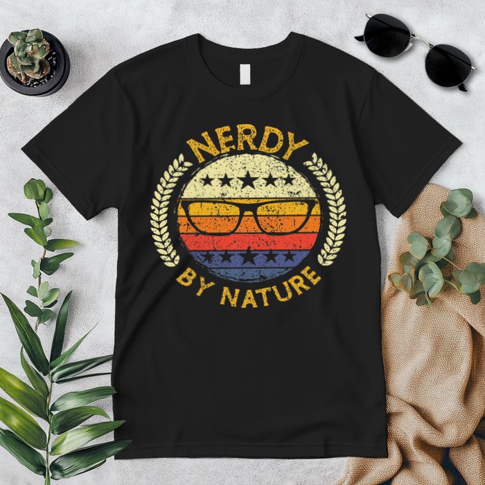 Nerdy By Nature Design For Computer Freaks, Nerds Geeks Premium T-Shirt