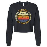 Nerdy By Nature Design For Computer Freaks, Nerds Geeks Cropped Pullover Crew
