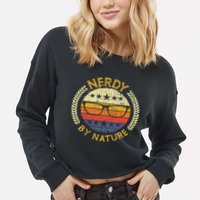 Nerdy By Nature Design For Computer Freaks, Nerds Geeks Cropped Pullover Crew