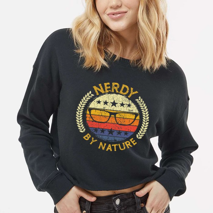 Nerdy By Nature Design For Computer Freaks, Nerds Geeks Cropped Pullover Crew