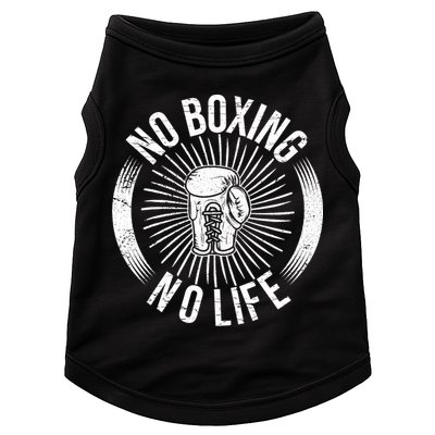 No Boxing No Life Doggie Tank