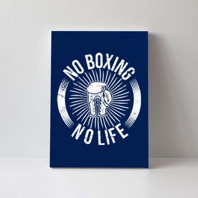 No Boxing No Life Canvas