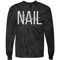 Nail Boss Nail Tech Tie-Dye Long Sleeve Shirt