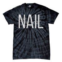 Nail Boss Nail Tech Tie-Dye T-Shirt