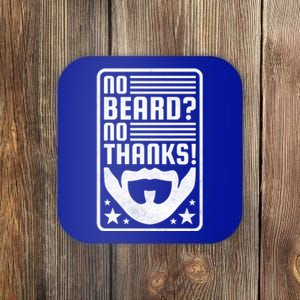 No Beard No Thanks Gift Coaster