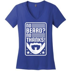 No Beard No Thanks Gift Women's V-Neck T-Shirt