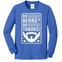 No Beard No Thanks Gift Kids Long Sleeve Shirt