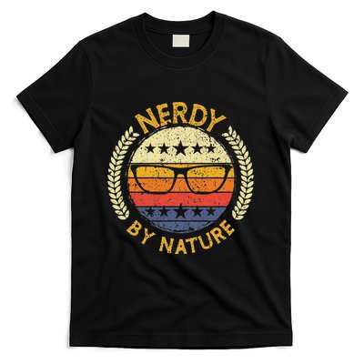 Nerdy By Nature Design For Computer Freaks Nerds Geeks T-Shirt