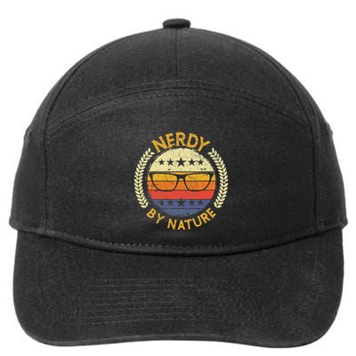 Nerdy By Nature Design For Computer Freaks Nerds Geeks 7-Panel Snapback Hat
