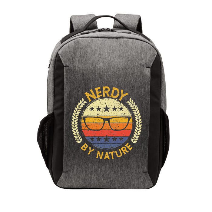 Nerdy By Nature Design For Computer Freaks Nerds Geeks Vector Backpack