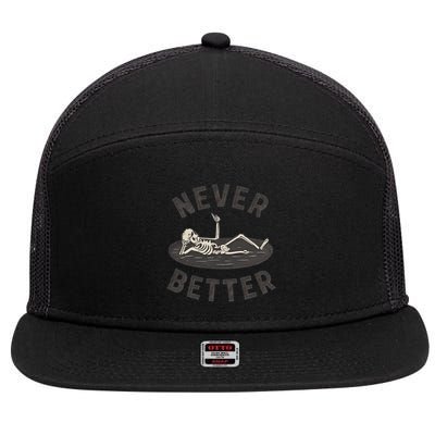 Never Better 7 Panel Mesh Trucker Snapback Hat