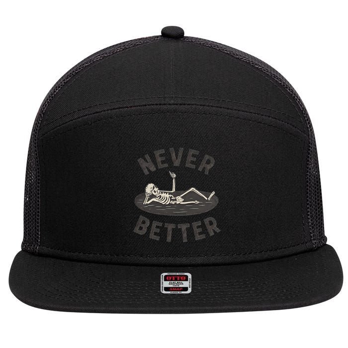 Never Better 7 Panel Mesh Trucker Snapback Hat
