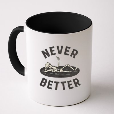 Never Better Mug