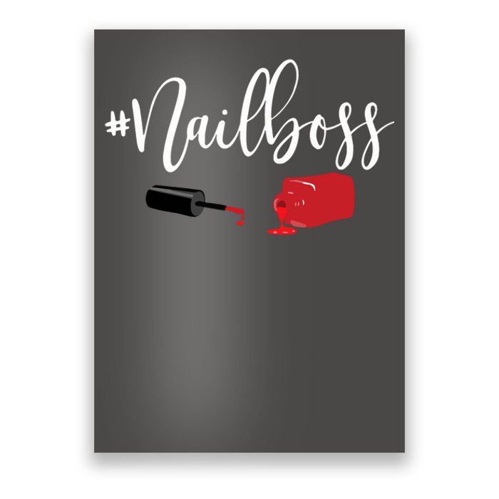 Nail Boss Nail Tech Polish Poster