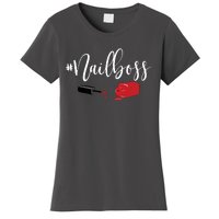 Nail Boss Nail Tech Polish Women's T-Shirt