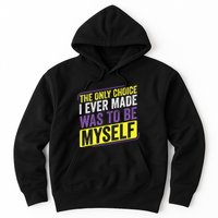 Non Binary Only Choice Be Myself Lgbt Enby Non Binary Flag Hoodie