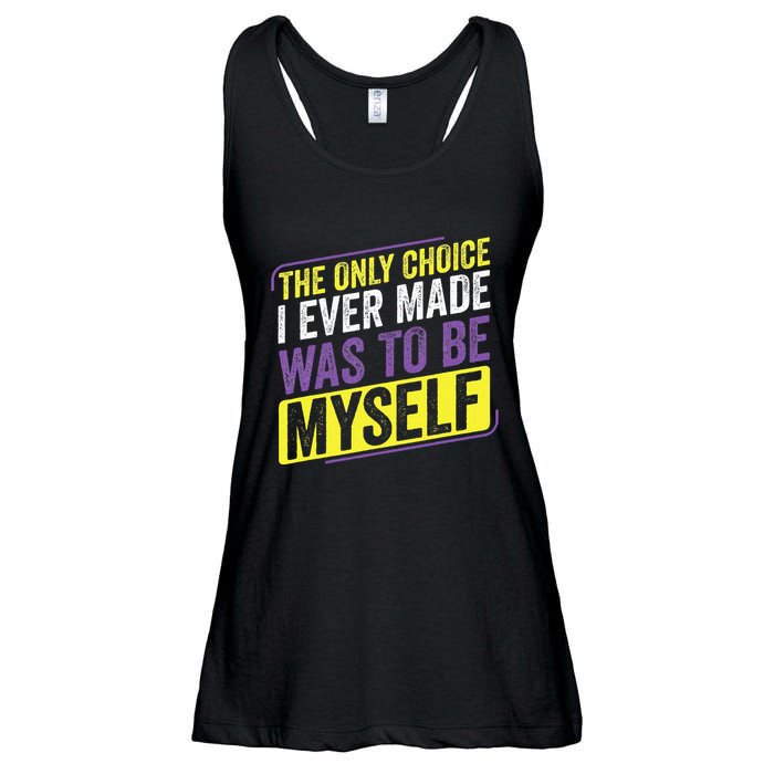 Non Binary Only Choice Be Myself Lgbt Enby Non Binary Flag Ladies Essential Flowy Tank