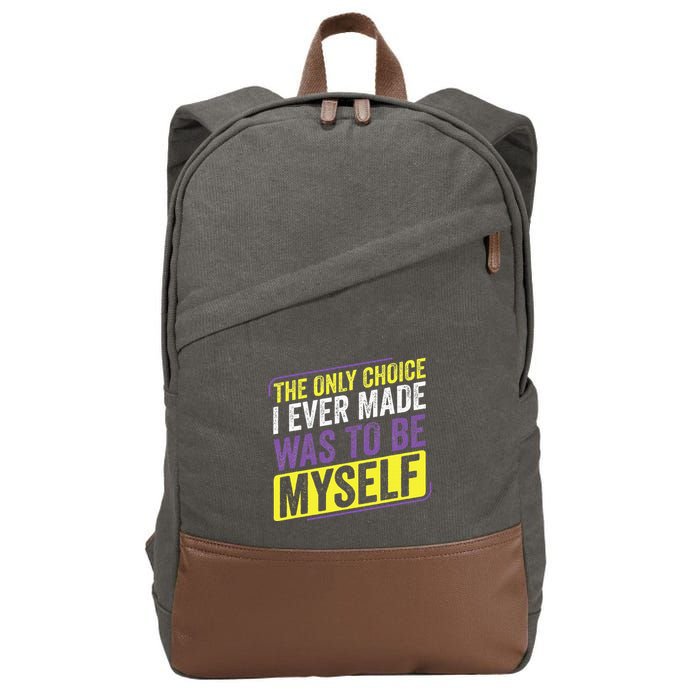 Non Binary Only Choice Be Myself Lgbt Enby Non Binary Flag Cotton Canvas Backpack