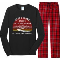 Never Blame Others ItS Your Own Asphalt Retro Mountain Pun Long Sleeve Pajama Set