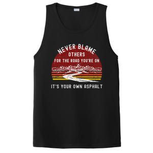 Never Blame Others ItS Your Own Asphalt Retro Mountain Pun PosiCharge Competitor Tank