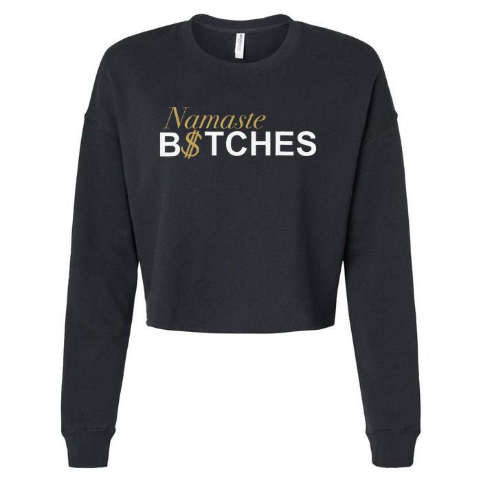 Namaste B$Tch Perfect For Yoga Empowered Selfex Pression Cropped Pullover Crew