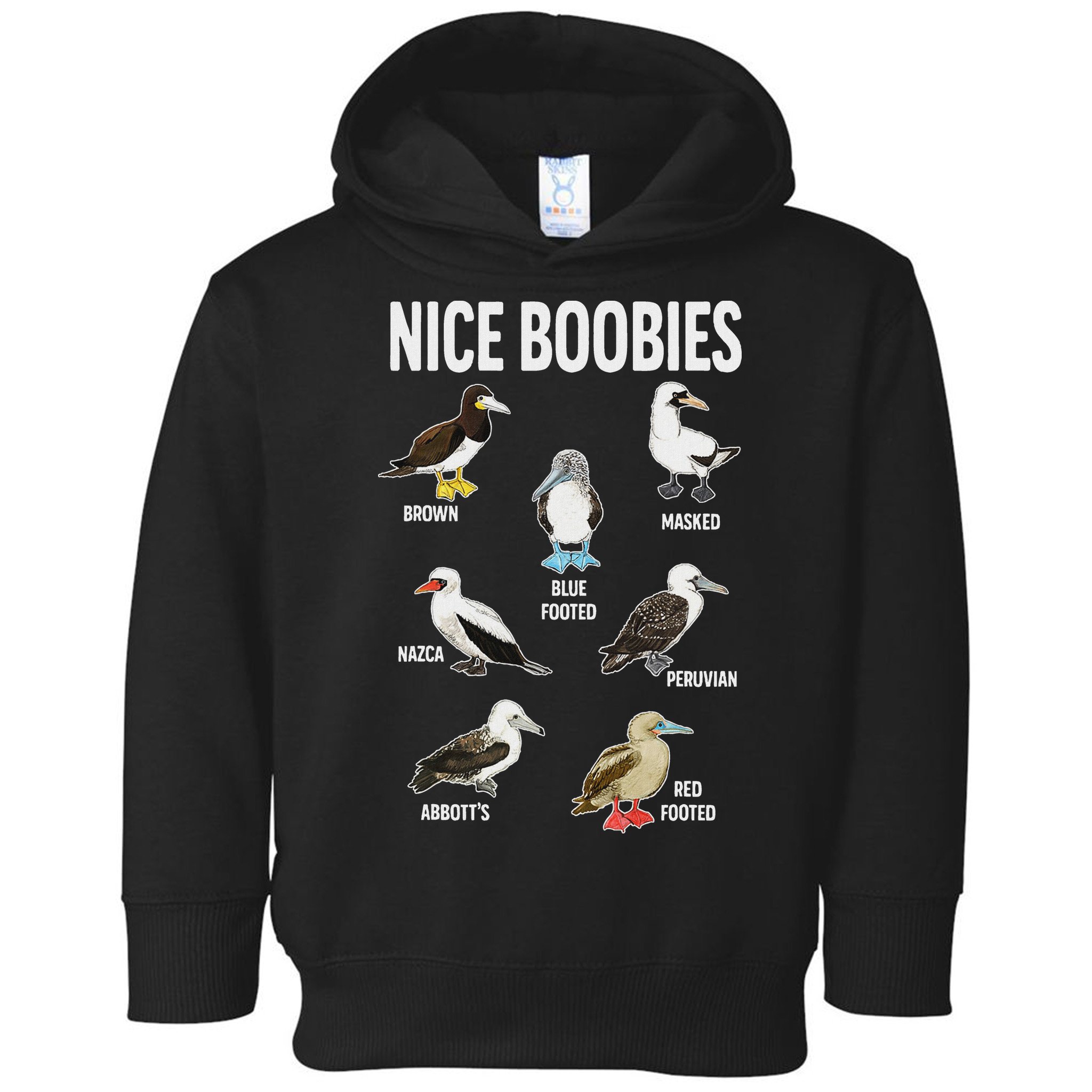 Nice Boobies Pun Adult Joke Funny Bird Lover Birdwatcher Toddler Hoodie