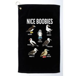 Nice Boobies Pun Adult Joke Funny Bird Lover Birdwatcher Platinum Collection Golf Towel