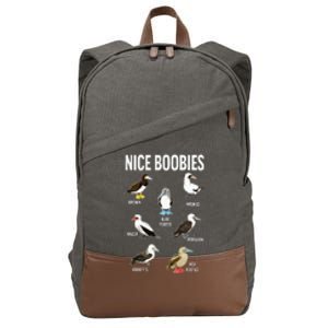 Nice Boobies Pun Adult Joke Funny Bird Lover Birdwatcher Cotton Canvas Backpack