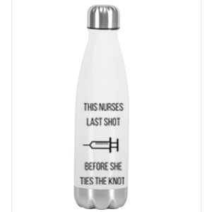 Nurse Bachelorette Party Funny Quote This Nurses Last Shot Stainless Steel Insulated Water Bottle