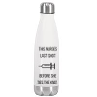 Nurse Bachelorette Party Funny Quote This Nurses Last Shot Stainless Steel Insulated Water Bottle