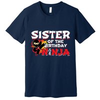Ninja Birthday Party - Sister of the Birthday Ninja Premium T-Shirt