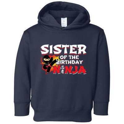 Ninja Birthday Party - Sister of the Birthday Ninja Toddler Hoodie