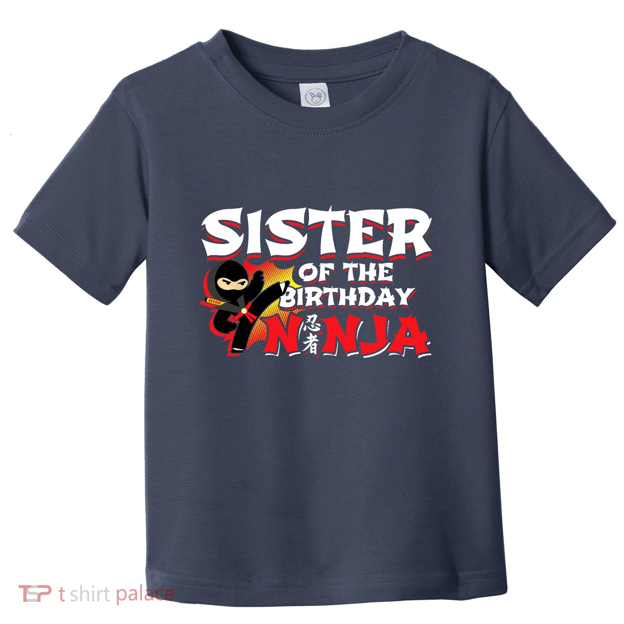 Ninja Birthday Party - Sister of the Birthday Ninja Toddler T-Shirt