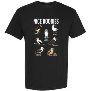 Nice Boobies Pun Adult Joke Funny Bird Lover Birdwatcher Garment-Dyed Heavyweight T-Shirt