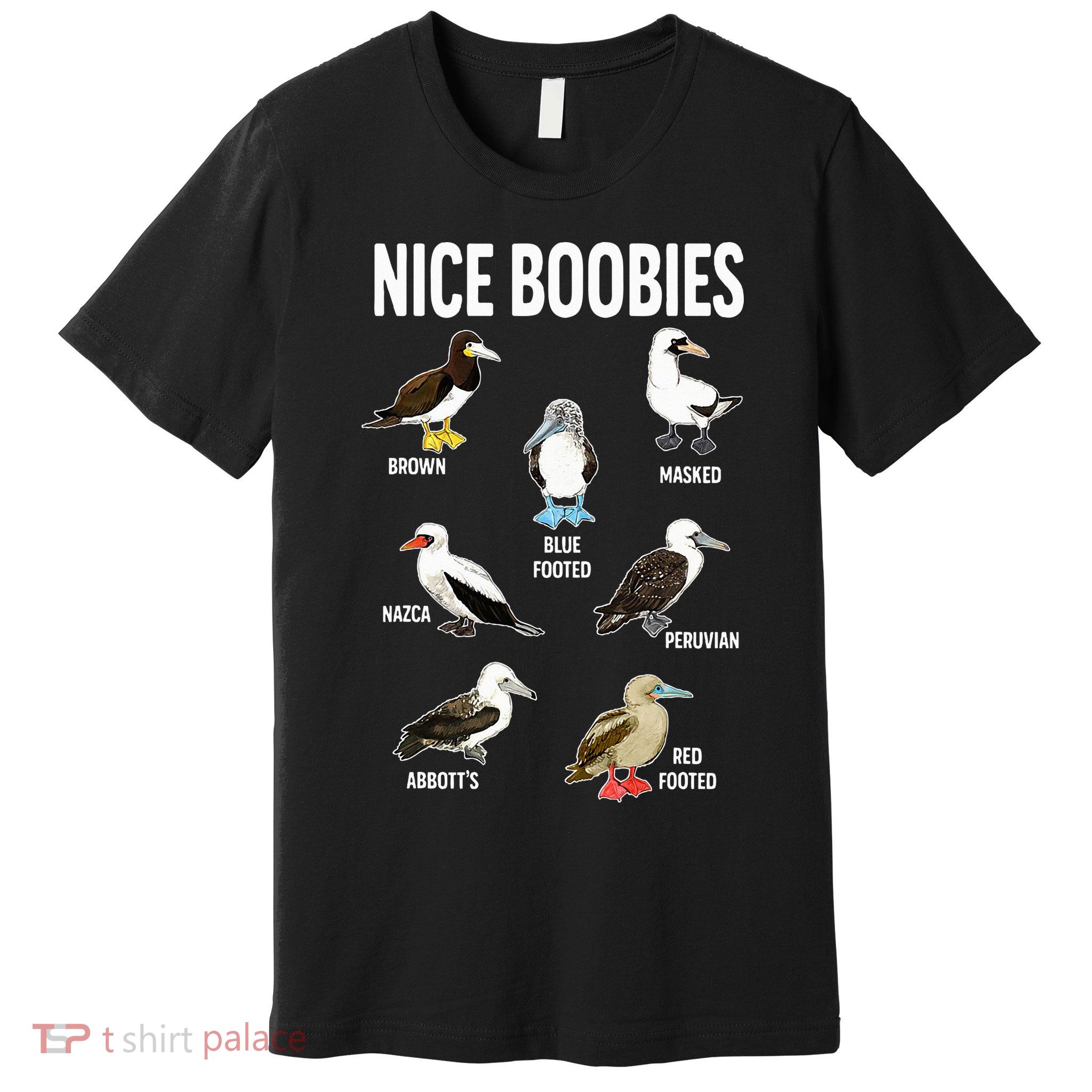Nice Boobies Pun Adult Joke Funny Bird Lover Birdwatcher Premium T-Shirt