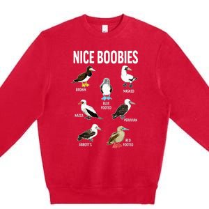 Nice Boobies Pun Adult Joke Funny Bird Lover Birdwatcher Premium Crewneck Sweatshirt