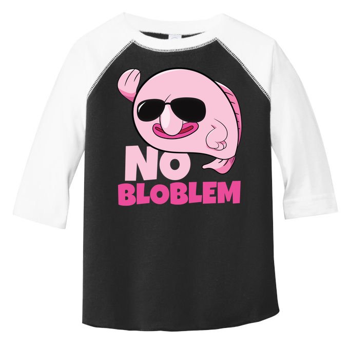 No Bloblem Problem Deep Sea Fish Sea Animal Blobfish Funny Gift Toddler Fine Jersey T-Shirt