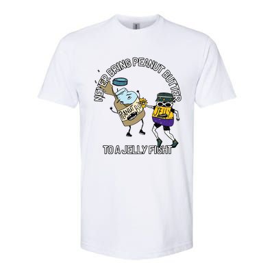 Never Bring Peanut Butter To A Jelly Fight Softstyle CVC T-Shirt