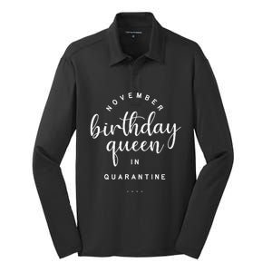 November Birthday Queen In Quarantine Social Distance Gift Silk Touch Performance Long Sleeve Polo