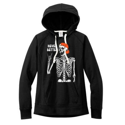 Never Better Rocker Skeleton Hand Rock On Halloween Costume Cute Gift Women's Fleece Hoodie