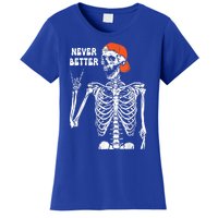 Never Better Rocker Skeleton Hand Rock On Halloween Costume Cute Gift Women's T-Shirt