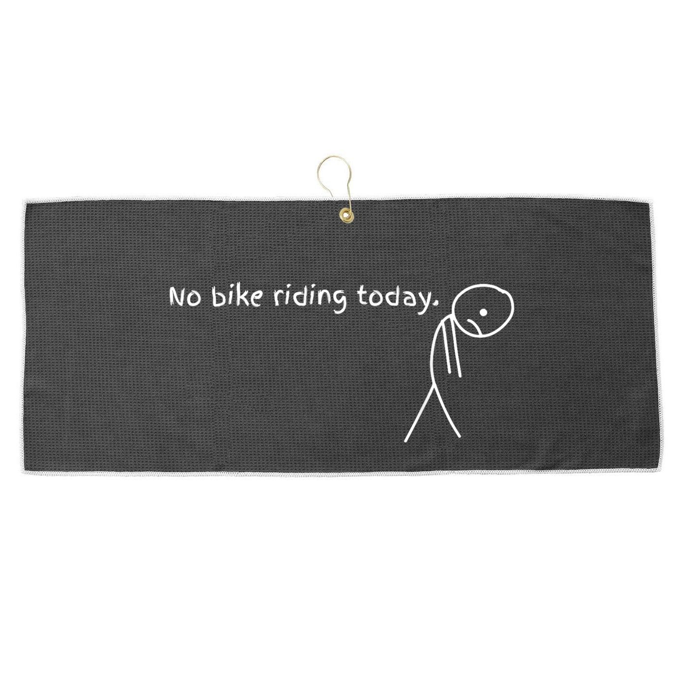 No Bike Riding Today – Funny Cyclist Rest Day Humor Large Microfiber Waffle Golf Towel