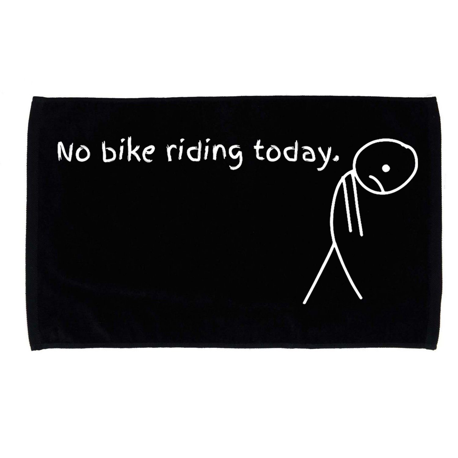 No Bike Riding Today Microfiber Hand Towel