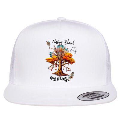 Native Blood Runs Through My Veins Flat Bill Trucker Hat