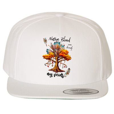 Native Blood Runs Through My Veins Wool Snapback Cap