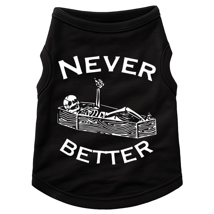 Never Better Skeleton Lazy Halloween Doggie Tank